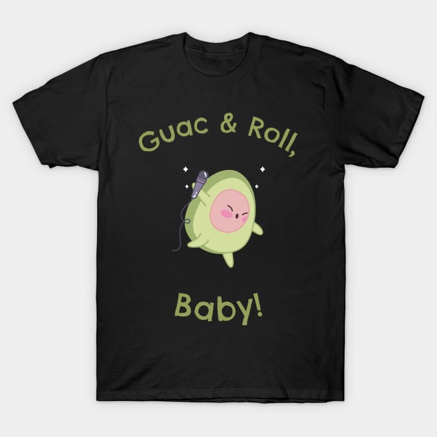 Guac 'n' Roll, Baby! T-Shirt by Silvestaro